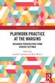 Playwork Practice at the Margins: Research Perspectives from Diverse Settings