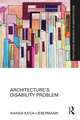 Architecture’s Disability Problem