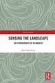 Sensing the Landscape: An Ethnography of Blindness