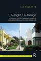 By-Right, By-Design: Housing Development versus Housing Design in Los Angeles