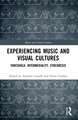 Experiencing Music and Visual Cultures: Threshold, Intermediality, Synchresis