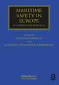 Maritime Safety in Europe: A Comparative Approach