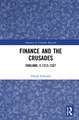 Finance and the Crusades: England, c.1213-1337