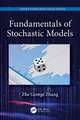 Fundamentals of Stochastic Models