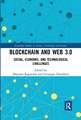 Blockchain and Web 3.0: Social, Economic, and Technological Challenges