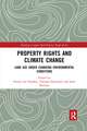 Property Rights and Climate Change: Land use under changing environmental conditions