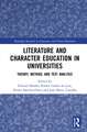 Literature and Character Education in Universities: Theory, Method, and Text Analysis