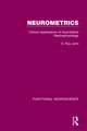 Neurometrics: Clinical Applications of Quantitative Electrophysiology