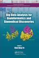 Big Data Analysis for Bioinformatics and Biomedical Discoveries