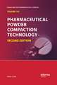 Pharmaceutical Powder Compaction Technology