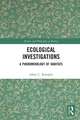 Ecological Investigations: A Phenomenology of Habitats