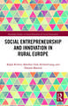 Social Entrepreneurship and Innovation in Rural Europe