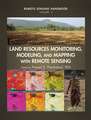 Land Resources Monitoring, Modeling, and Mapping with Remote Sensing