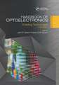 Handbook of Optoelectronics: Enabling Technologies (Volume Two)