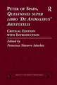 Peter of Spain, Questiones super libro De Animalibus Aristotelis: Critical Edition with Introduction