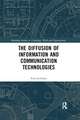 The Diffusion of Information and Communication Technologies