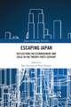 Escaping Japan: Reflections on Estrangement and Exile in the Twenty-First Century