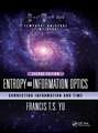 Entropy and Information Optics: Connecting Information and Time, Second Edition