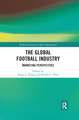 The Global Football Industry: Marketing Perspectives