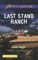 Last Stand Ranch