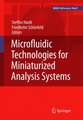 Microfluidic Technologies for Miniaturized Analysis Systems