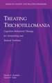 Treating Trichotillomania: Cognitive-Behavioral Therapy for Hairpulling and Related Problems