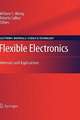 Flexible Electronics: Materials and Applications