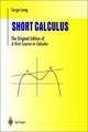 Short Calculus: The Original Edition of “A First Course in Calculus”