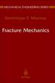 Fracture Mechanics