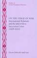 On the Verge of War: International Relations and the Jülich-Kleve Succession Crises (1609-1614)