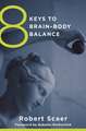 8 Keys to Brain–Body Balance