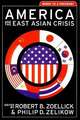 America & the East Asian Crisis – Memos to a President