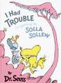 I Had Trouble in Getting to Solla Sollew: Reissue