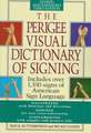 The Perigee Visual Dictionary of Signing