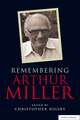 Remembering Arthur Miller