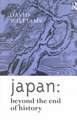 Japan: Beyond the End of History