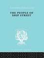 The People of Ship Street