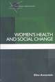 Women's Health and Social Change