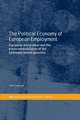 The Political Economy of European Employment: European Integration and the Transnationalization of the (Un)Employment Question