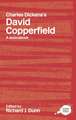 Charles Dickens's David Copperfield: A Routledge Study Guide and Sourcebook