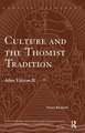 Culture and the Thomist Tradition: After Vatican II