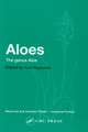 Aloes: The genus Aloe