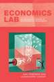 Economics Lab: An Intensive Course in Experimental Economics