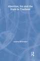 Abortion, Sin and the State in Thailand