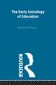 Early Sociology of Education