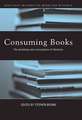 Consuming Books: The Marketing and Consumption of Literature