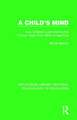 A Child's Mind: How Children Learn During the Critical Years from Birth to Age Five Years