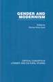 Gender and Modernism: Critical Concepts 4 vols: Critical Concepts in Literary and Cultural Studies