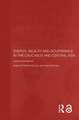 Energy, Wealth and Governance in the Caucasus and Central Asia: Lessons not learned