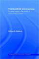 The Buddhist Unconscious: The Alaya-vijñana in the context of Indian Buddhist Thought